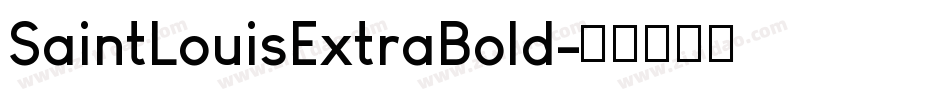 SaintLouisExtraBold字体转换
