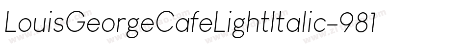 LouisGeorgeCafeLightItalic-981L字体转换