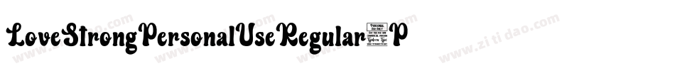 LoveStrongPersonalUseRegular-PxL2字体转换