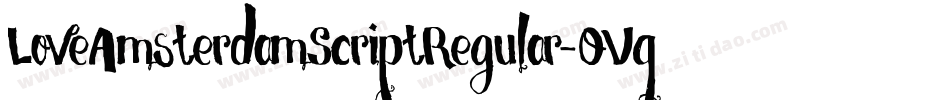 LoveAmsterdamScriptRegular-OVqwe字体转换 LoveAmsterdamScriptRegular-OVqwe字体转换
