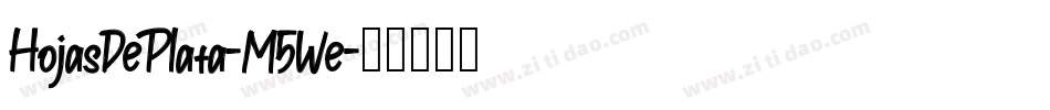 HojasDePlata-M5We字体转换