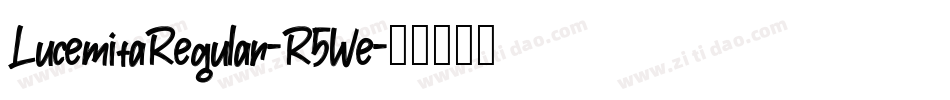 LucemitaRegular-R5We字体转换