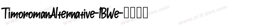 TimoromanAlternative-lBWe字体转换