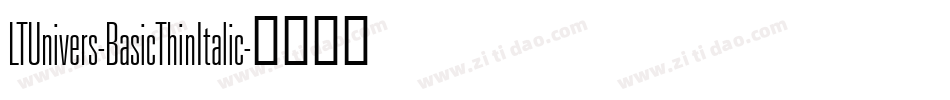 LTUnivers-BasicThinItalic字体转换