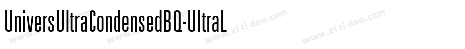 UniversUltraCondensedBQ-UltraLight字体转换