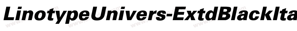 LinotypeUnivers-ExtdBlackItalic字体转换