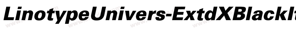 LinotypeUnivers-ExtdXBlackItalic字体转换