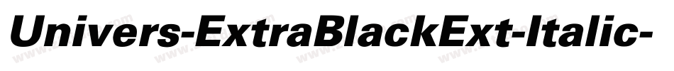 Univers-ExtraBlackExt-Italic字体转换