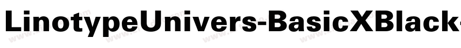 LinotypeUnivers-BasicXBlack字体转换