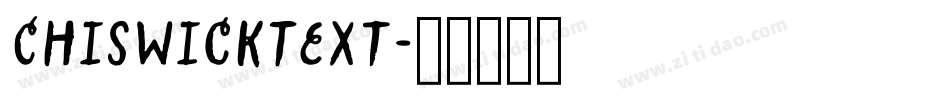 ChiswickText字体转换