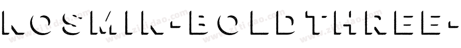 Kosmik-BoldThree字体转换
