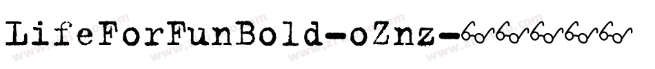LifeForFunBold-oZnz字体转换