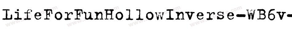LifeForFunHollowInverse-WB6v字体转换