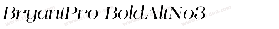 BryantPro-BoldAltNo3字体转换