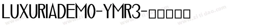 LuxuriaDemo-yMr3字体转换