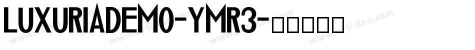 LuxuriaDemo-yMr3字体转换