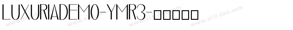 LuxuriaDemo-yMr3字体转换