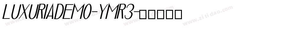 LuxuriaDemo-yMr3字体转换
