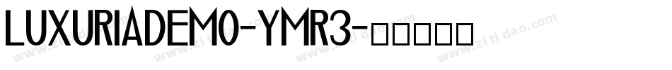 LuxuriaDemo-yMr3字体转换