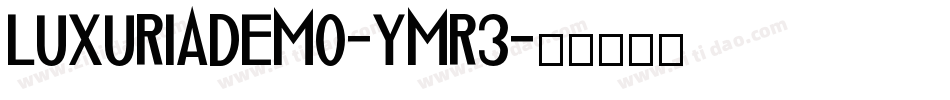LuxuriaDemo-yMr3字体转换