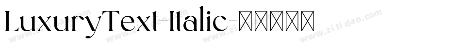 LuxuryText-Italic字体转换