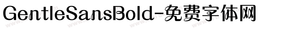 GentleSansBold字体转换