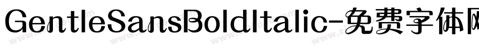 GentleSansBoldItalic字体转换