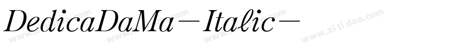DedicaDaMa-Italic字体转换