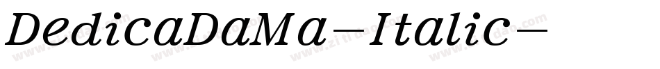 DedicaDaMa-Italic字体转换