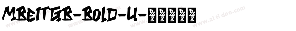 MBeiTGB-Bold-U字体转换