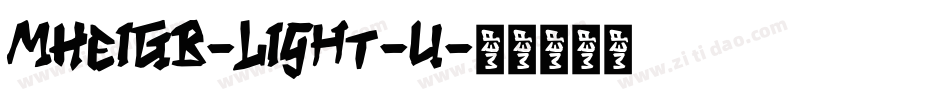 MHeiGB-Light-U字体转换