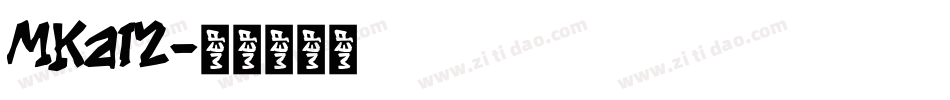 MKai2字体转换