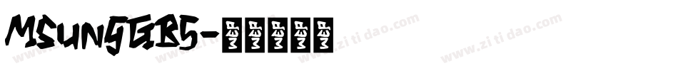 MSungGB5字体转换