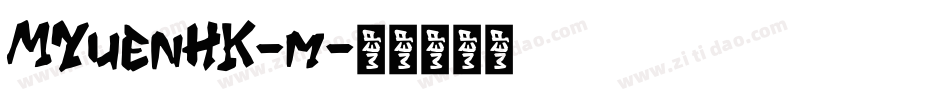 MYuenHK-m字体转换