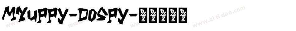 MYuppy-dospy字体转换