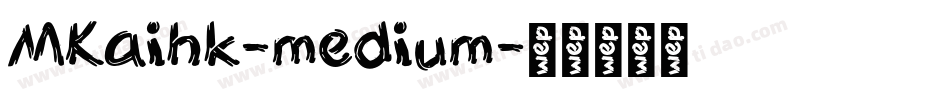 MKaihk-medium字体转换