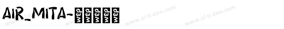 AIR_MITA字体转换
