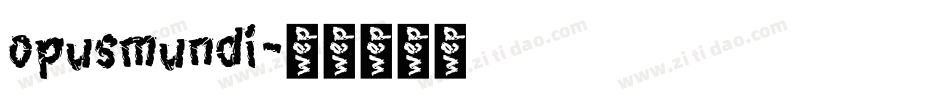 opusmundi字体转换