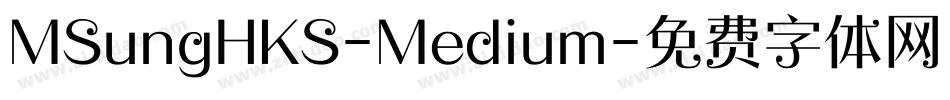 MSungHKS-Medium字体转换