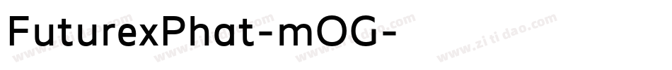 FuturexPhat-mOG字体转换