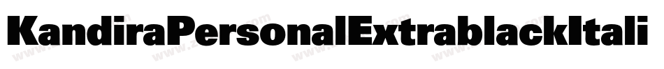 KandiraPersonalExtrablackItalic-lWzd字体转换