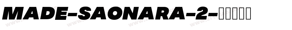 MADE-SAONARA-2字体转换