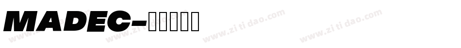 MADEC字体转换