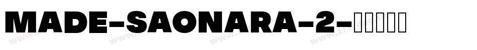 MADE-SAONARA-2字体转换