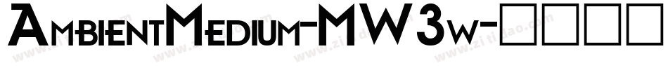 AmbientMedium-MW3w字体转换