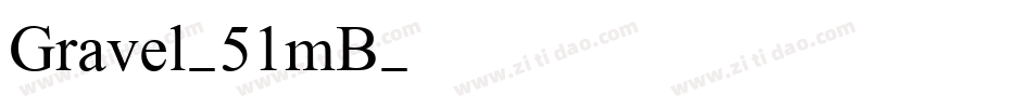 Gravel-51mB字体转换