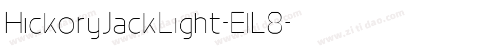 HickoryJackLight-ElL8字体转换 HickoryJackLight-ElL8字体转换