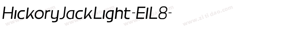 HickoryJackLight-ElL8字体转换 HickoryJackLight-ElL8字体转换