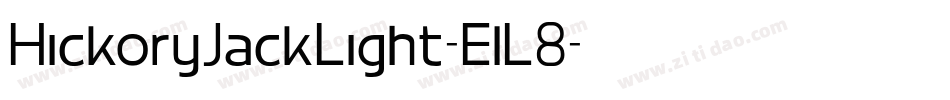 HickoryJackLight-ElL8字体转换 HickoryJackLight-ElL8字体转换