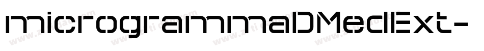 microgrammaDMedExt字体转换
